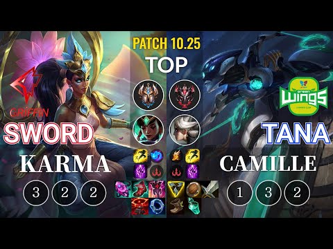GRF Sword Karma vs JAG TaNa Camille Top - KR Patch 10.25