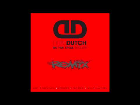 Dubl Dutch - Do you Speak English? (NAVILLERA Remix)