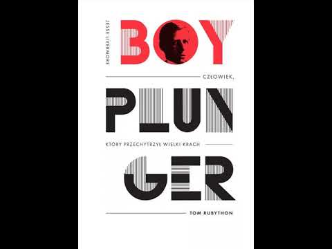 Jesse Livermore - Boy Plunger cz. 21 PL