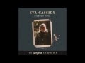 Eva Cassidy - What A Wonderful World