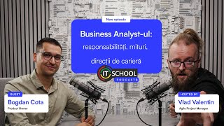  Business Analyst (în IT și nu numai)