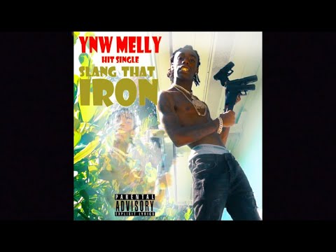 YNW Melly - Slang That Iron (Lyrics)
