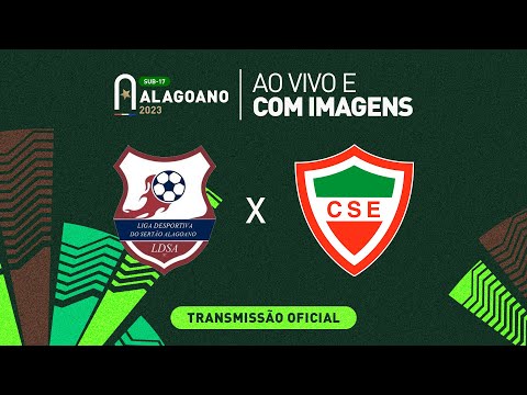 Liga do Sertão x CSE - 1ª FASE - ALAGOANO SUB 17