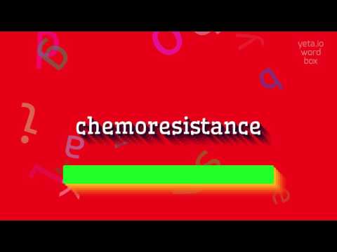 CHEMORESISTANCE - HOW TO PRONOUNCE IT? #chemoresistance