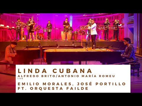 🎹 Linda Cubana - Emilio Morales, José Portillo, Orquesta Failde [Alfredo Brito y Antonio Ma. Romeu]