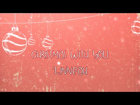 Linneah - Christmas With You (Lyric Video)