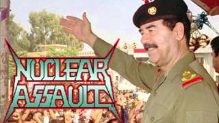 Nuclear Assault - Saddam