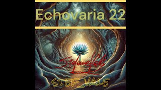 🎛️ Echovaria 22