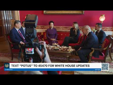 President Trump and the First Lady Participate in a Tea with the President of China and Madame Peng