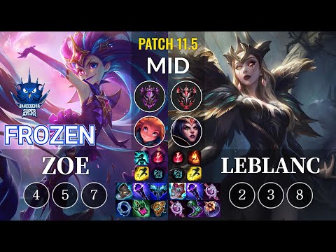 SUP Frozen Zoe vs LeBlanc Mid - KR Patch 11.5