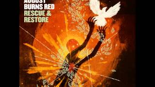 August Burns Red - Treatment