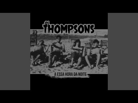 Acreditei Em Você - Os Thompsons