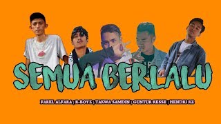 Semua Berlalu Music Video