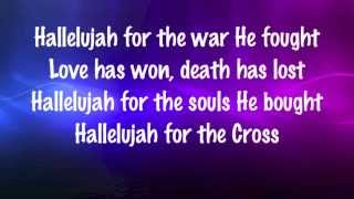 Newsboys - Hallelujah For the Cross - with lyrics (2014)
