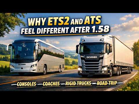 ETS2 & ATS  update 1.58 -  Beyond the Hype for Bus/coaches, Console, Rigid trucks