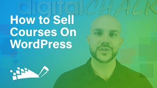 How to Sell Courses on WordPress