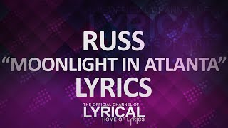 Russ - Moonlight In Atlanta Lyrics