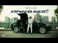 RASTA x LINK - DAN & NOĆ (OFFICIAL VIDEO) RASTA x LINK - DAN & NOĆ (OFFICIAL VIDEO)