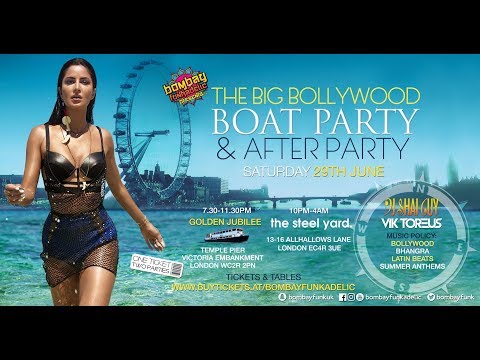 The Big Bollywood Boat Party & After Party 2019 | Bombay Funkadelic | London