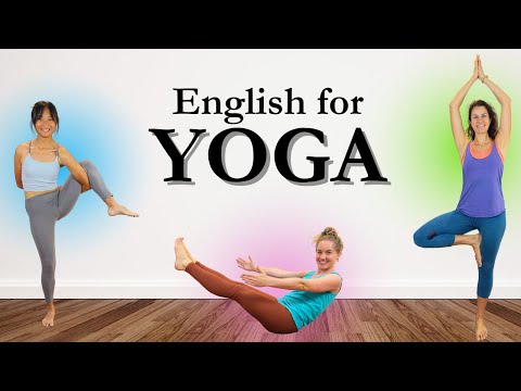 English for Yoga | Understand Vocabulary and Directions in a Yoga Class