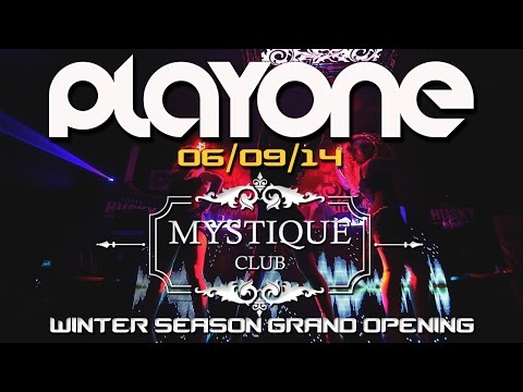 PLAYONE - MYSTIQUE CLUB 4.10.2014.(Winter Season Grand Opening)