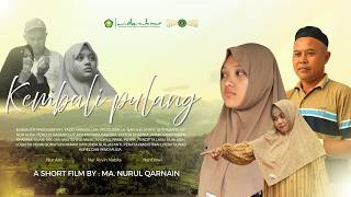 Download lagu FILM 'KEMBALI PULANG' |  FULL MOVIE 2026 MA NURUL QARNAIN mp3