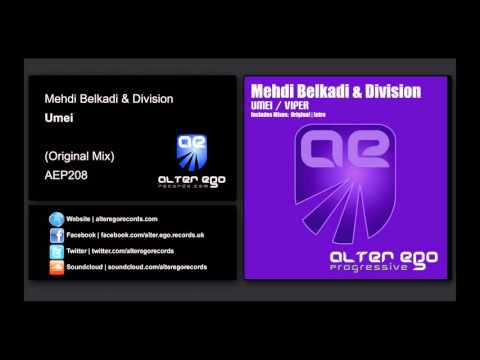 Mehdi Belkadi & Division - Umei [Alter Ego Progressive]
