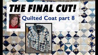 🧵🧥 QUILTED COAT - PART 8 ☀️ FINISHED! ❤️⭐️✅