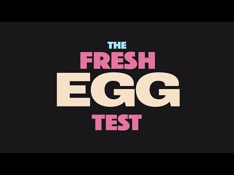 The Fresh Egg Test
