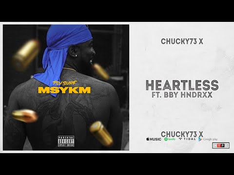 Tsu Surf - Heartless Ft. Bby Hndrxx (MSYKM)