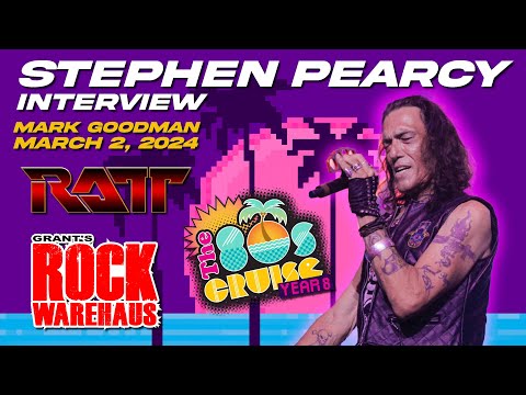 Stephen Pearcy of Ratt Interview w/Mark Goodman: The 80s Cruise - March 2, 2024