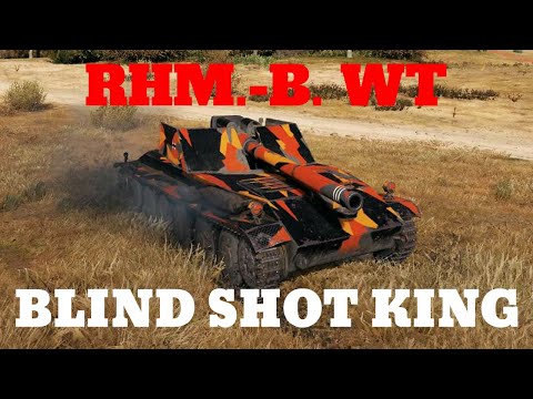Rhm.-B. WT - BLIND SHOT KING - 7.5k damage