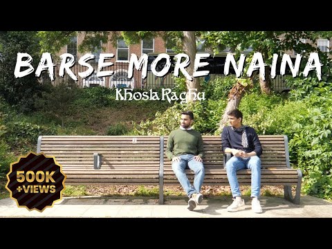 Barse More Naina (Official Video) KhoslaRaghu | Indiea Records