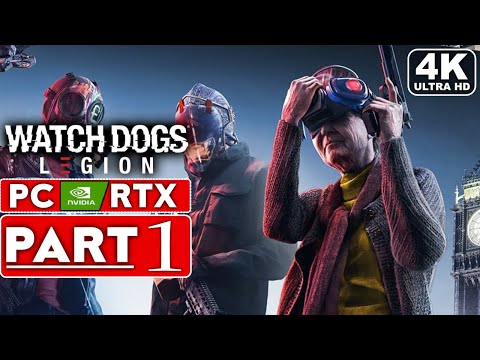 WATCH DOGS LEGION Gameplay Walkthrough Part 1 [4K PC] - No Commentary