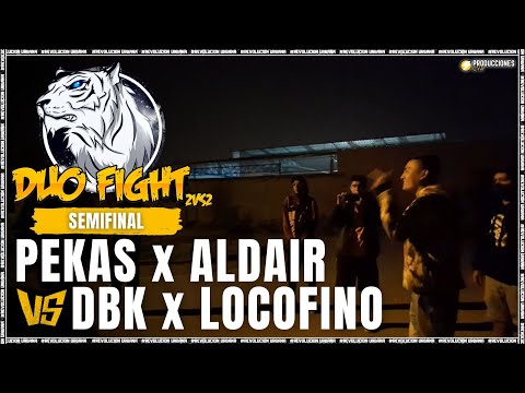 PEKAS x ALDAIR vs DBK x LOCOFINO || SEMIFINAL || REVOLUCIÒN URBANA : DUO FIGTH 2vs2