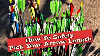 Archery: How To Safely Pick The Correct Arrow Length