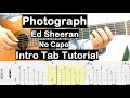 Ed Sheeran Photograph Guitar Lesson Intro Tab Tutorial No Capo Guitar Lessons for Beginners