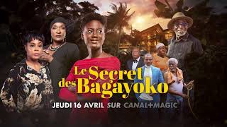 LE SECRET DES BAGAYOKO.
