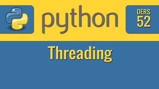 Python - 52 - Threading