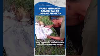 Detik-detik Fahmi Bakar Undangan Pernikahan dengan Anggi Anggraeni Satu per Satu, Sesekali Terisak