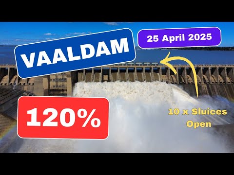 Vaal Dam OVERFLOWING at 120%! 10 Sluices Open – Shocking Flood Alert!
