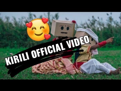 kirili official video #kirili new assames song