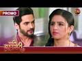 Will Isha S Heart Break With Suraj S Words Pati Brahmachari Dangal TV