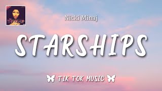 Nicki Minaj - Starships (Lyrics) {Till i cant stand} &quot;I&#39;m on the floor, floor I love to dance&quot;