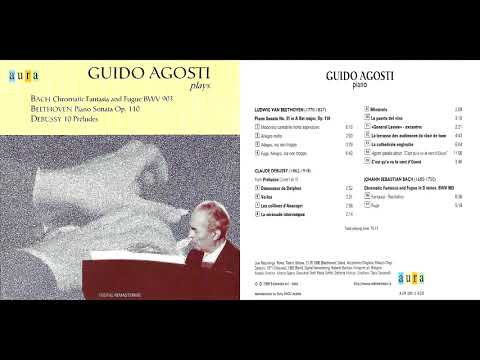 Guido Agosti plays Bach, Beethoven, Debussy