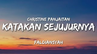 Download lagu KATAKAN SEJUJURNYA - FALDIANSYAH (Cover) Lirik mp3