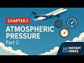 ️ Chapter 2 Atmospheric Pressure Part 2 CPL ATPL DGCA Meteorology IC Joshi Mayday Minds