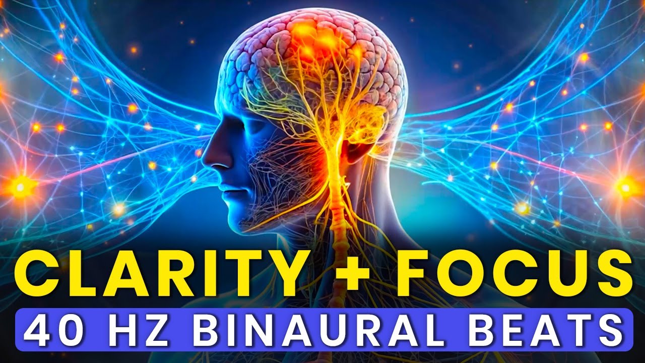 Power Up Your Mind: 40 Hz Binaural Beats for Sharp Focus & Brain Clarity