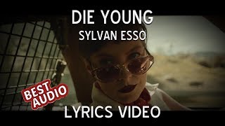 Sylvan Esso - Die Young (Lyrics Video)