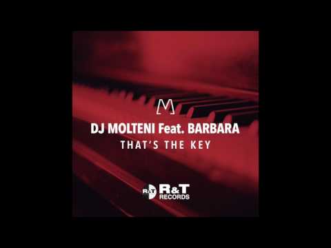 Dj Molteni Feat. Barbara - That's The Key (Dj Molteni Remix)